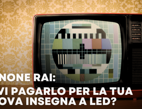 Canone RAI: devi pagarlo per la tua insegna a LED?